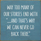 SAWDUST CITY - Way Too Many Of Our Stories End With "…And That's Why We Can