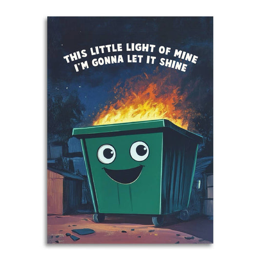 This Little Light of Mine - Dumpster Greeting Card