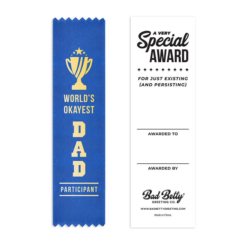 World's Okayest Dad, Participant - Award Ribbon