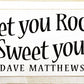 SAWDUST CITY - Sweet You Rock Sweet You Roll - Dave Matthews