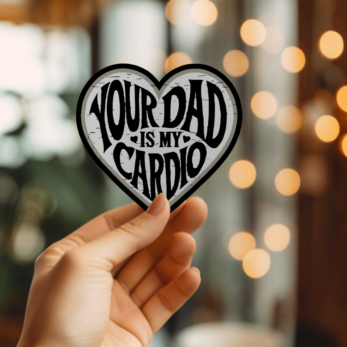 Funny Your Dad Is My Cardio Vinyl Sticker