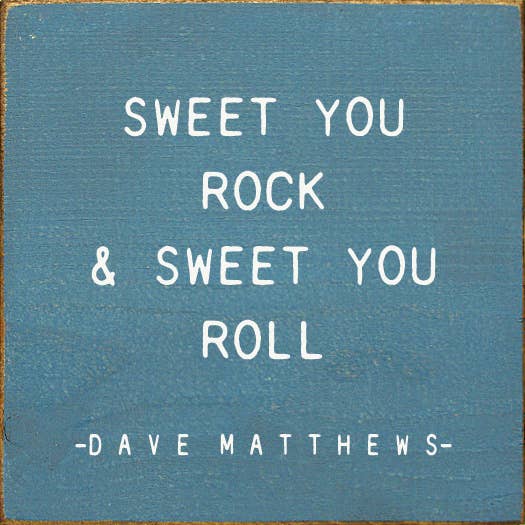 SAWDUST CITY - Sweet You Rock Sweet You Roll - Dave Matthews -