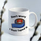 Don't Worry I Duct Taped It 11oz Coffee Mug