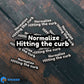 Normalize Hitting The Curb Sticker