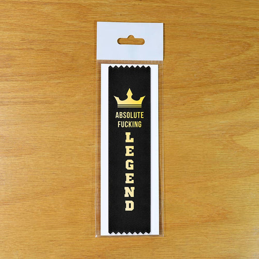 Absolute Fucking Legend - Award Ribbon