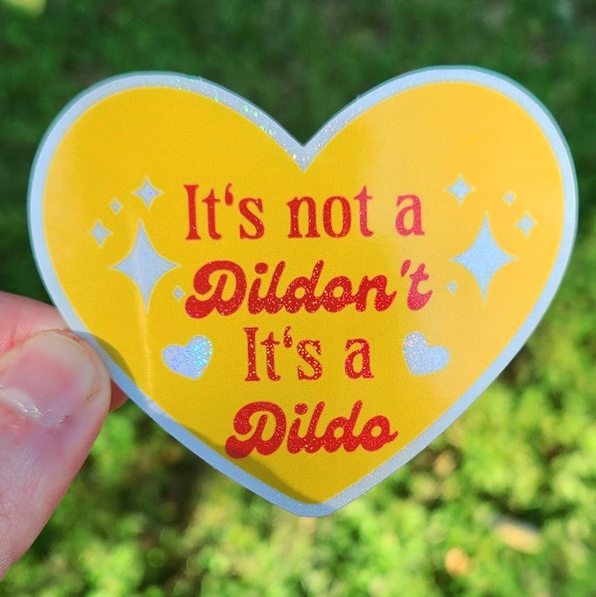 It's not a Dildon't dildo sticker
