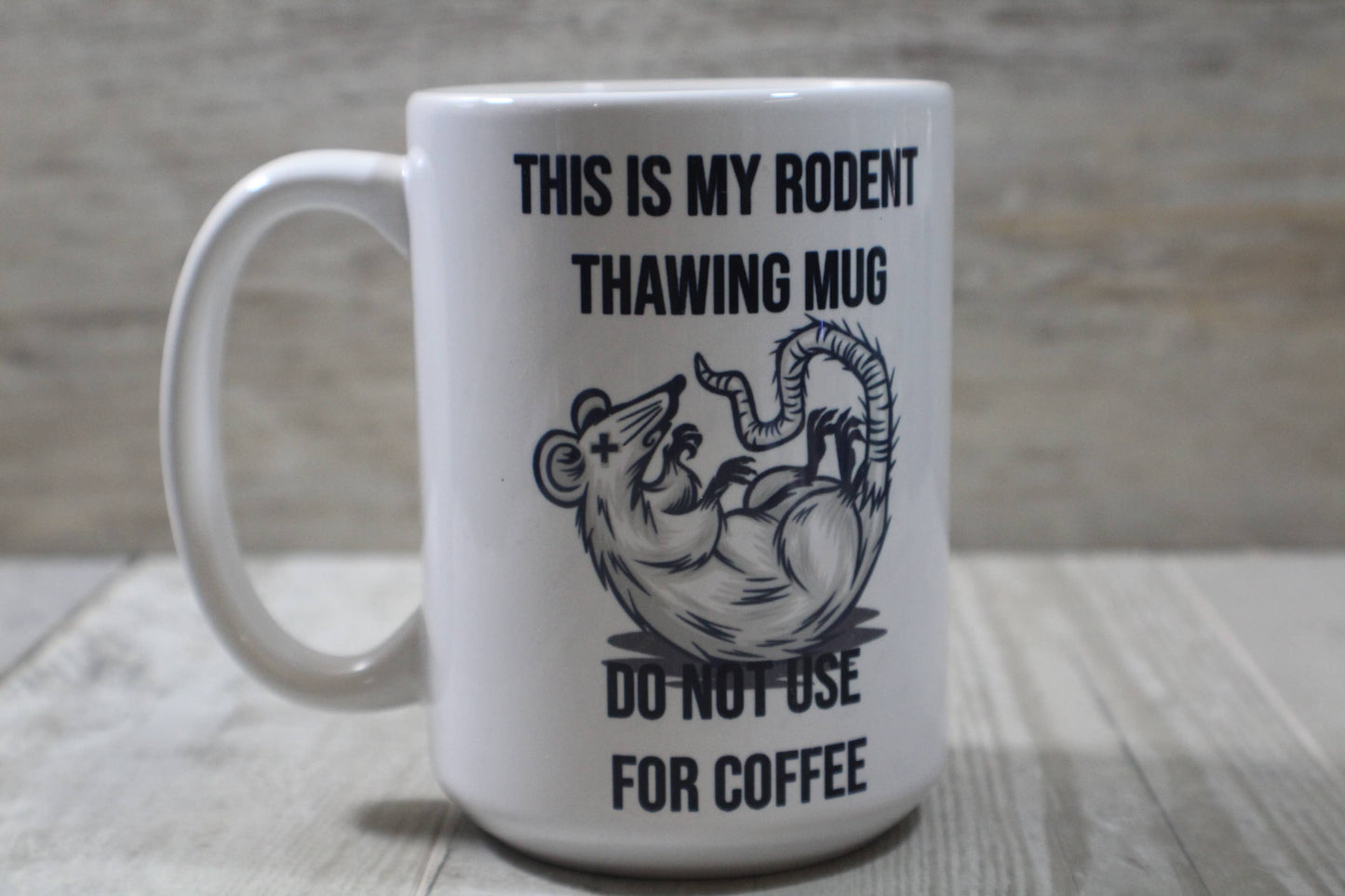 Rodent thawing mug //15oz Ceramic Coffee Mug