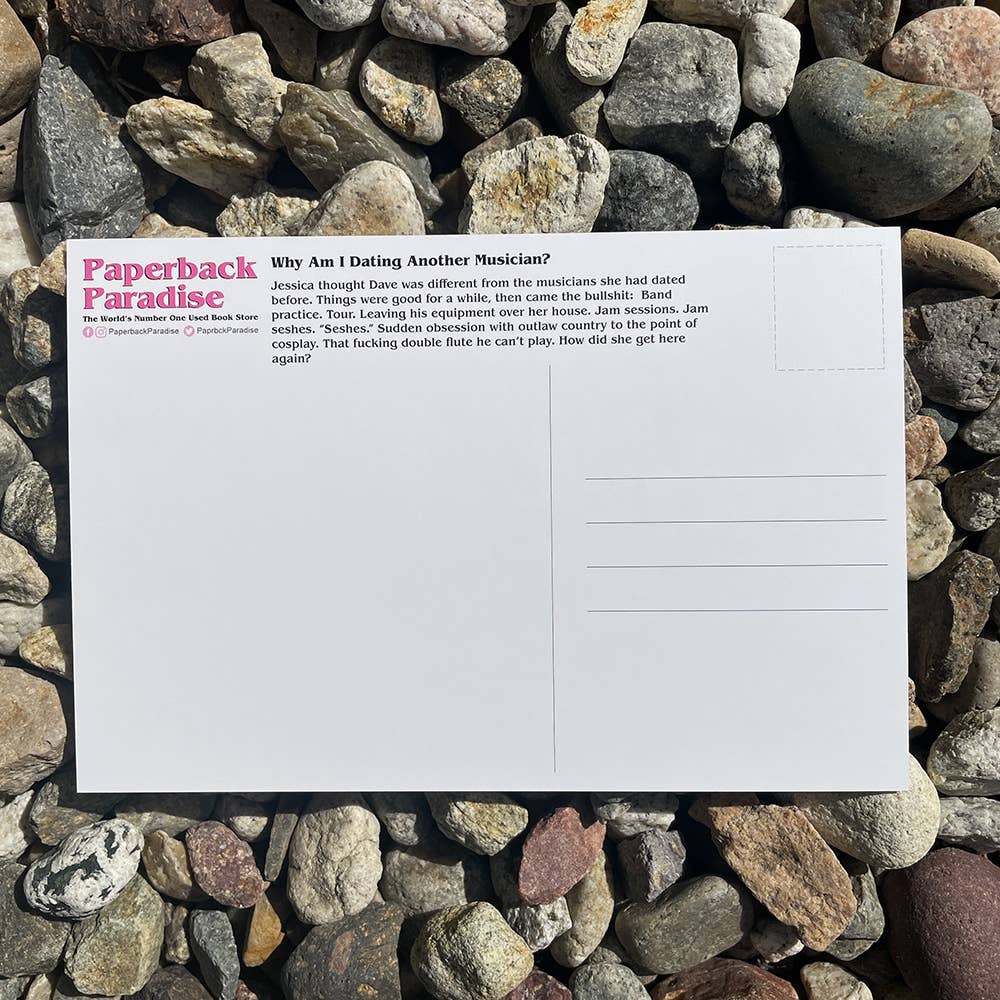 Paperback Paradise - Why Am I Dating Another Musician Postcard