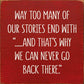 SAWDUST CITY - Way Too Many Of Our Stories End With "…And That's Why We Can