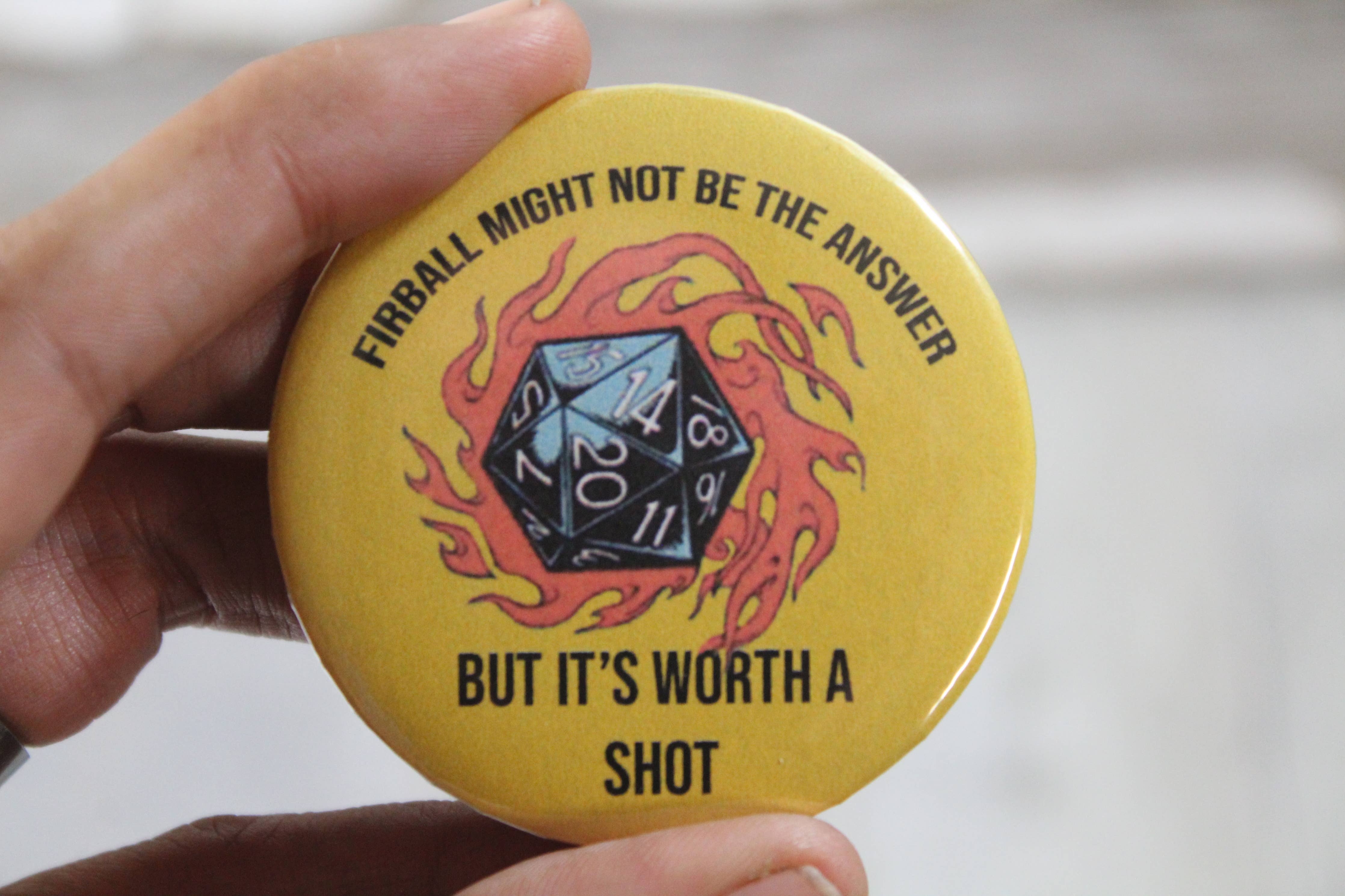 Fireball Might not be //2.25 Pin Button – Snark Gifts