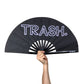 Trash Clacking Fan