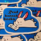 Femmearchist - Read Banned Books Library Bunny Sticker // Glossy or glitter