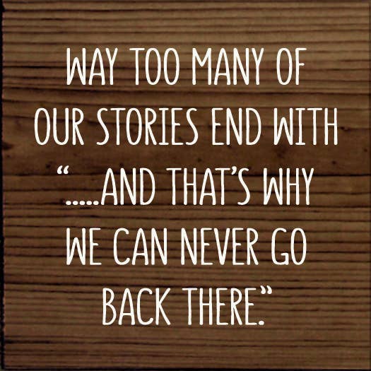 SAWDUST CITY - Way Too Many Of Our Stories End With "…And That's Why We Can