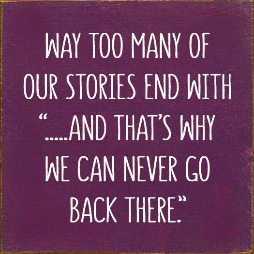 SAWDUST CITY - Way Too Many Of Our Stories End With "…And That's Why We Can