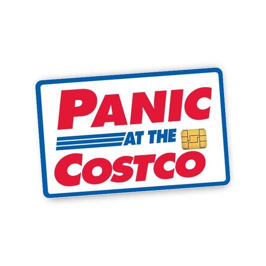 Panic at the Costco Credit Card Skin (Decal)