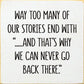 SAWDUST CITY - Way Too Many Of Our Stories End With "…And That's Why We Can