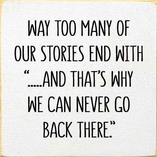 SAWDUST CITY - Way Too Many Of Our Stories End With "…And That's Why We Can