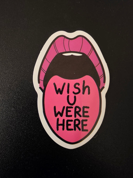 Wish you were here Sticker