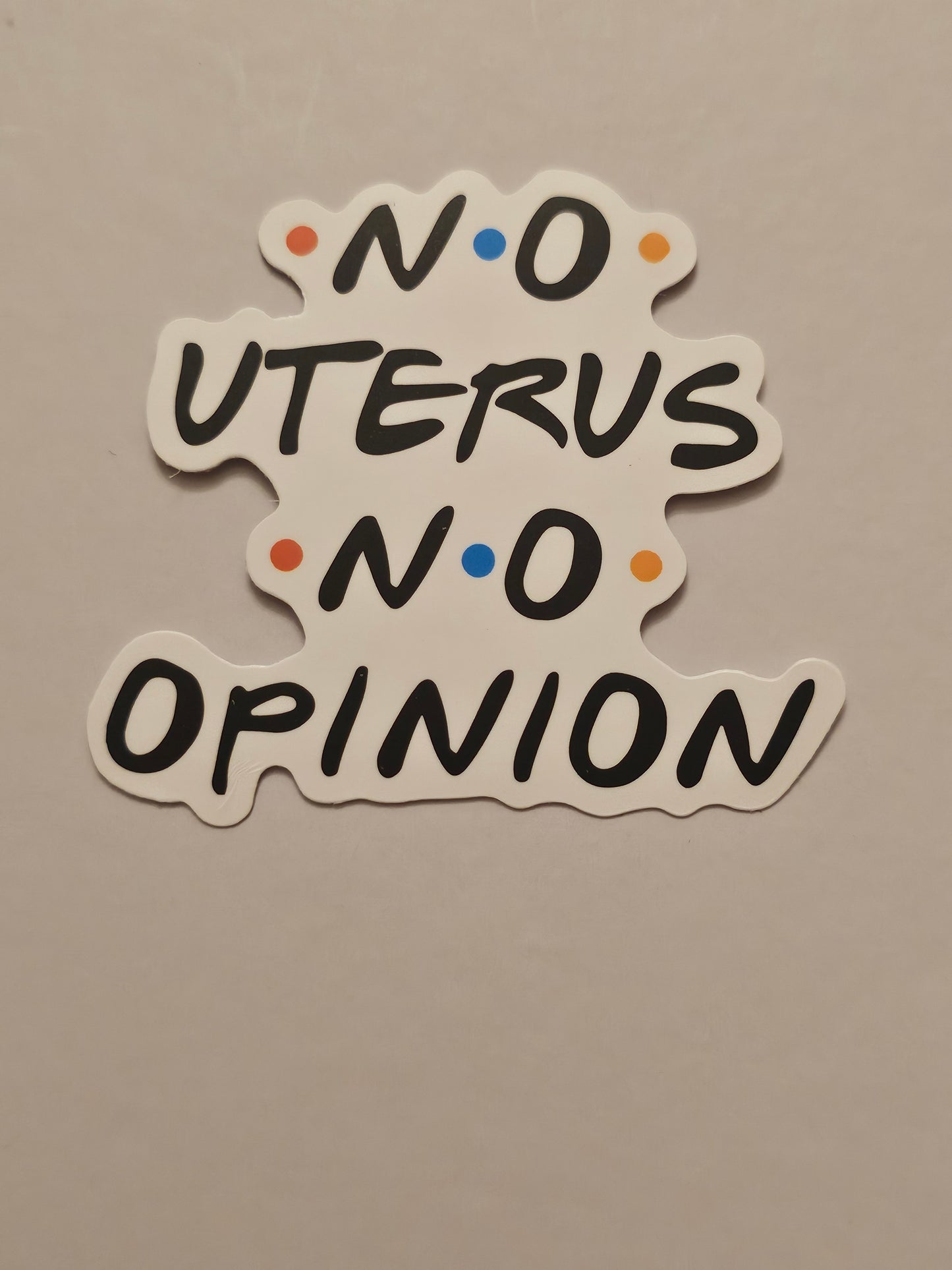 No Uterus Sticker