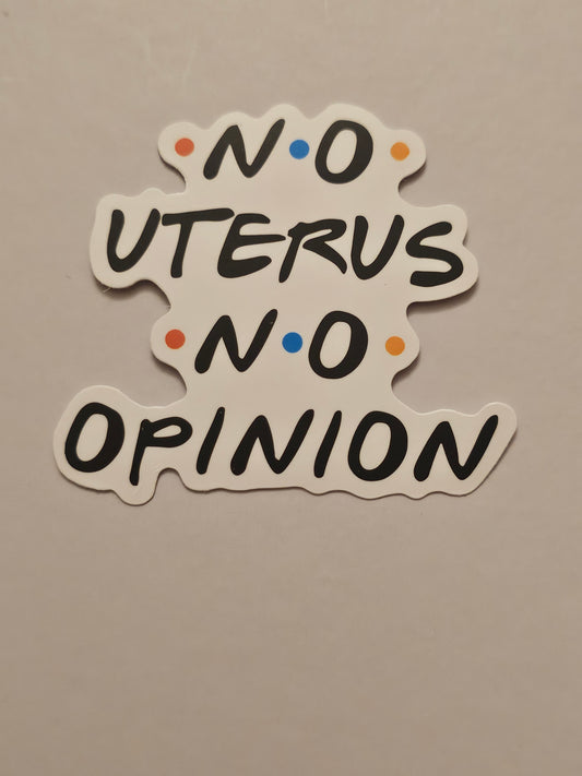 No Uterus Sticker
