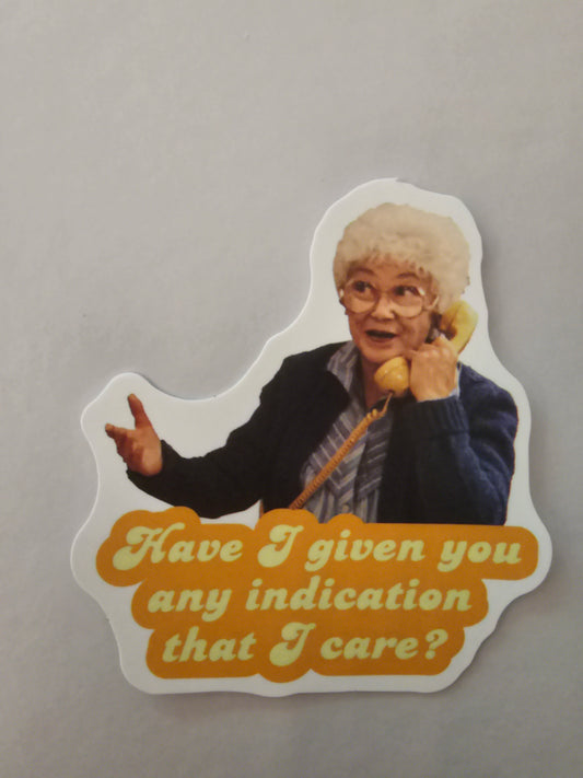 Indication That I Care Sticker