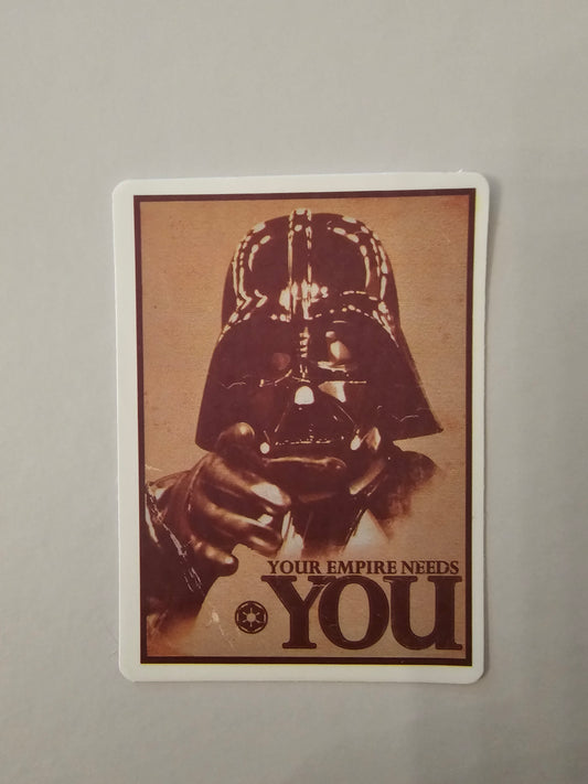 Your Empire Needs You Sticker