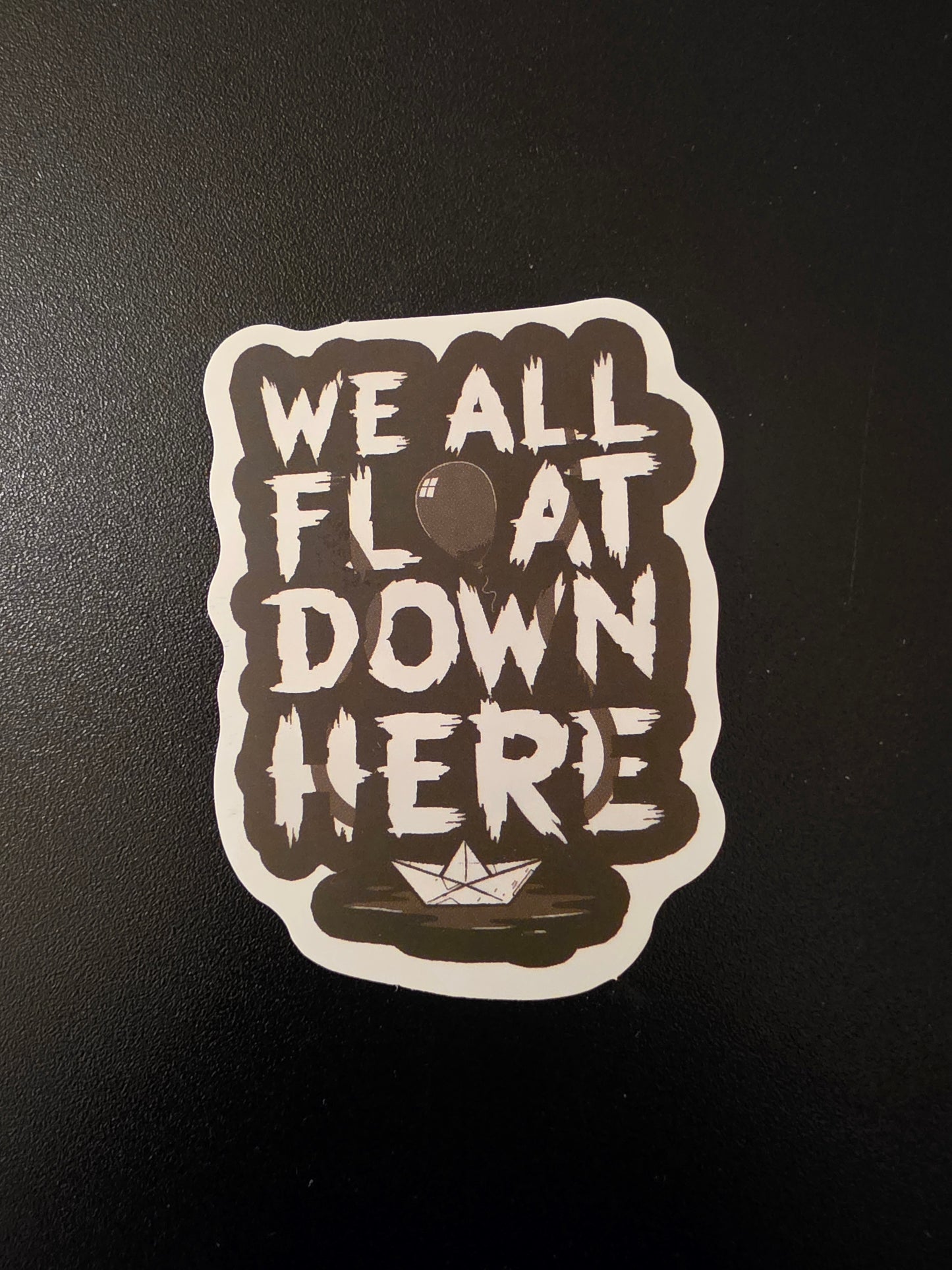 We All Float Sticker