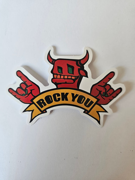 Rock You Sticker