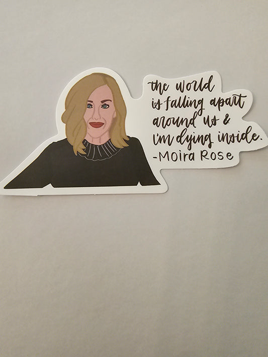 The World Is Falling Apart Moira Sticker