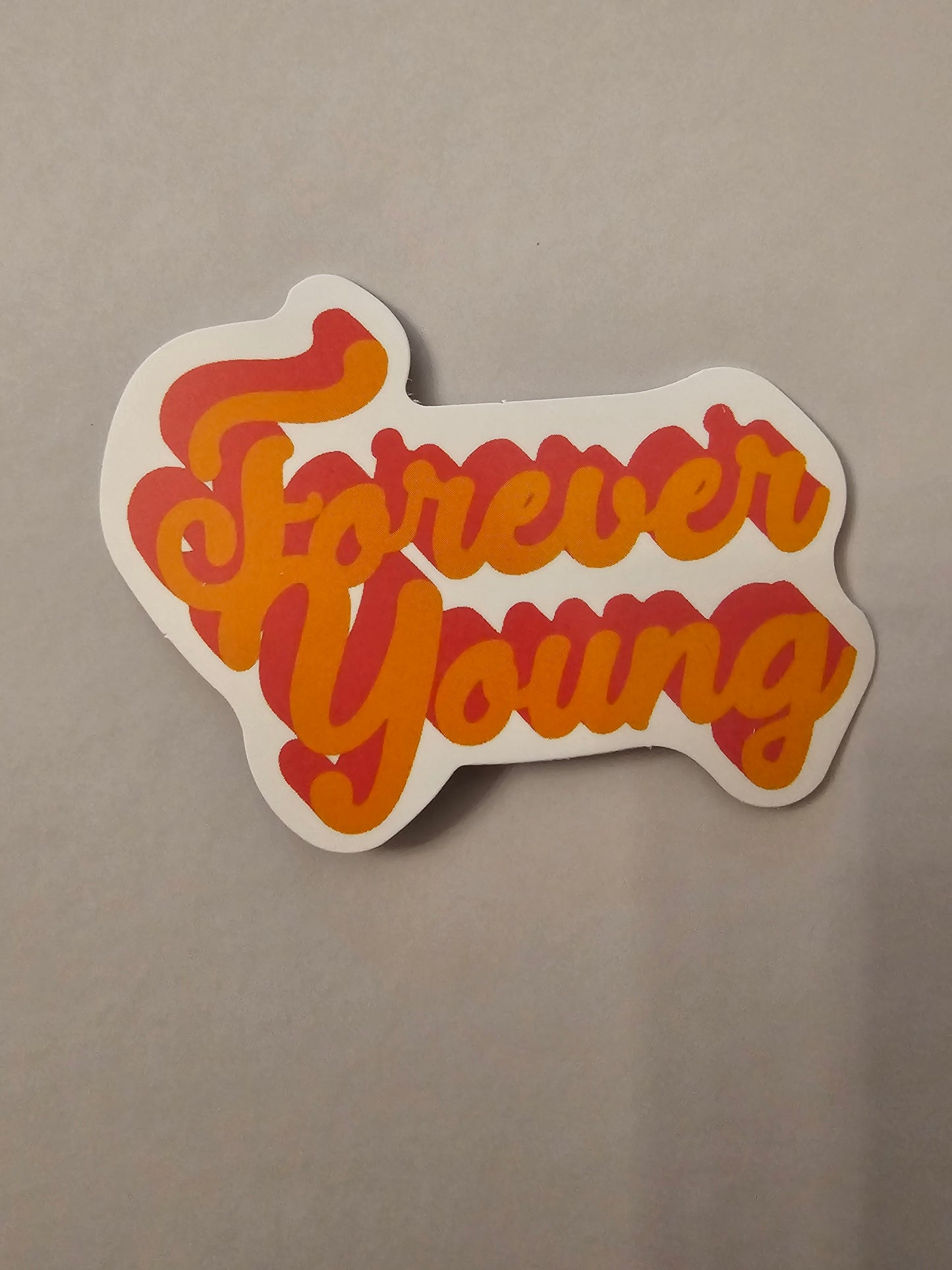 Forever Young sticker