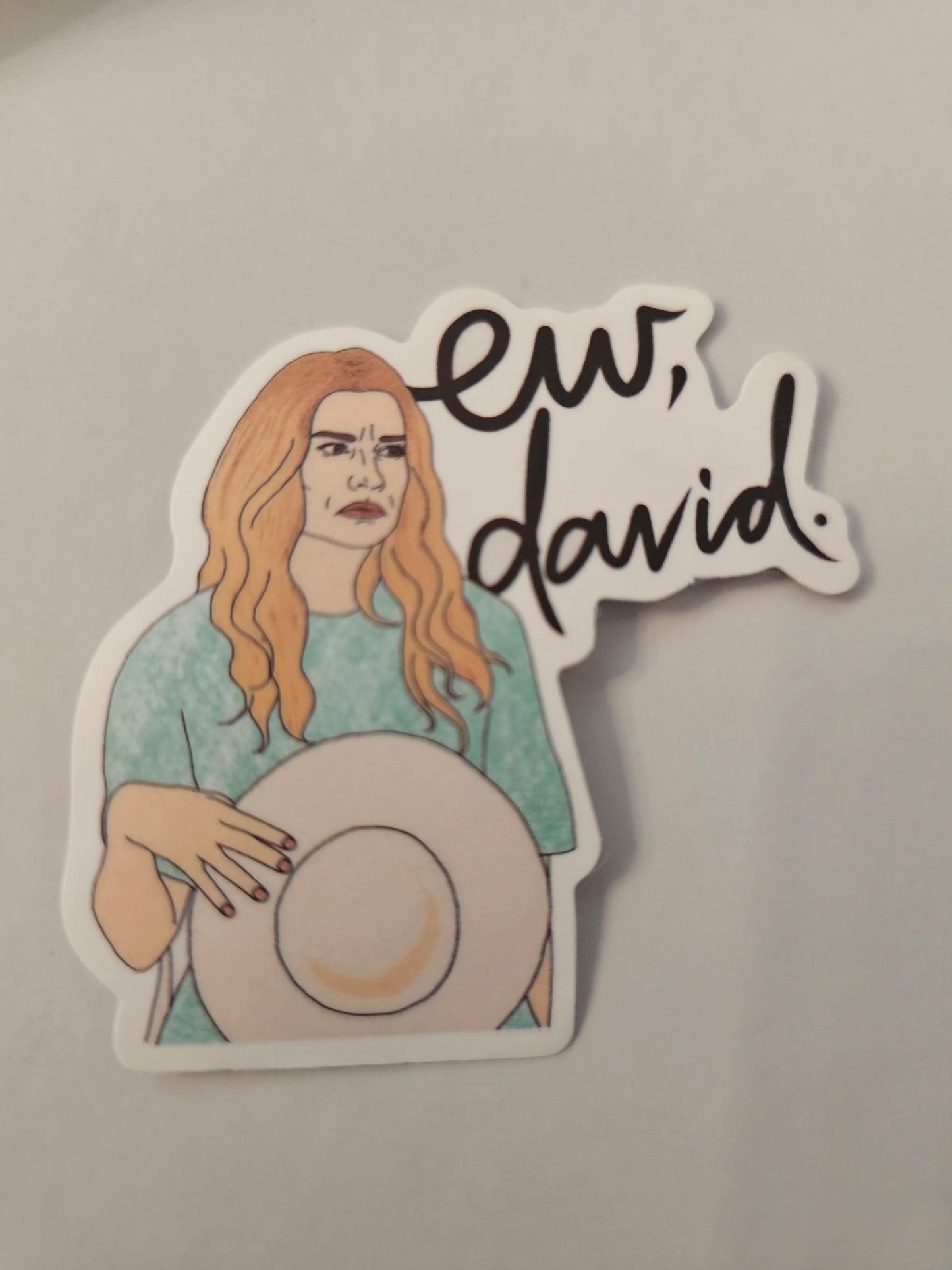 Schitt's Creek Ew David Sticker
