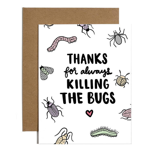 Thanks for Killing The Bugs Card