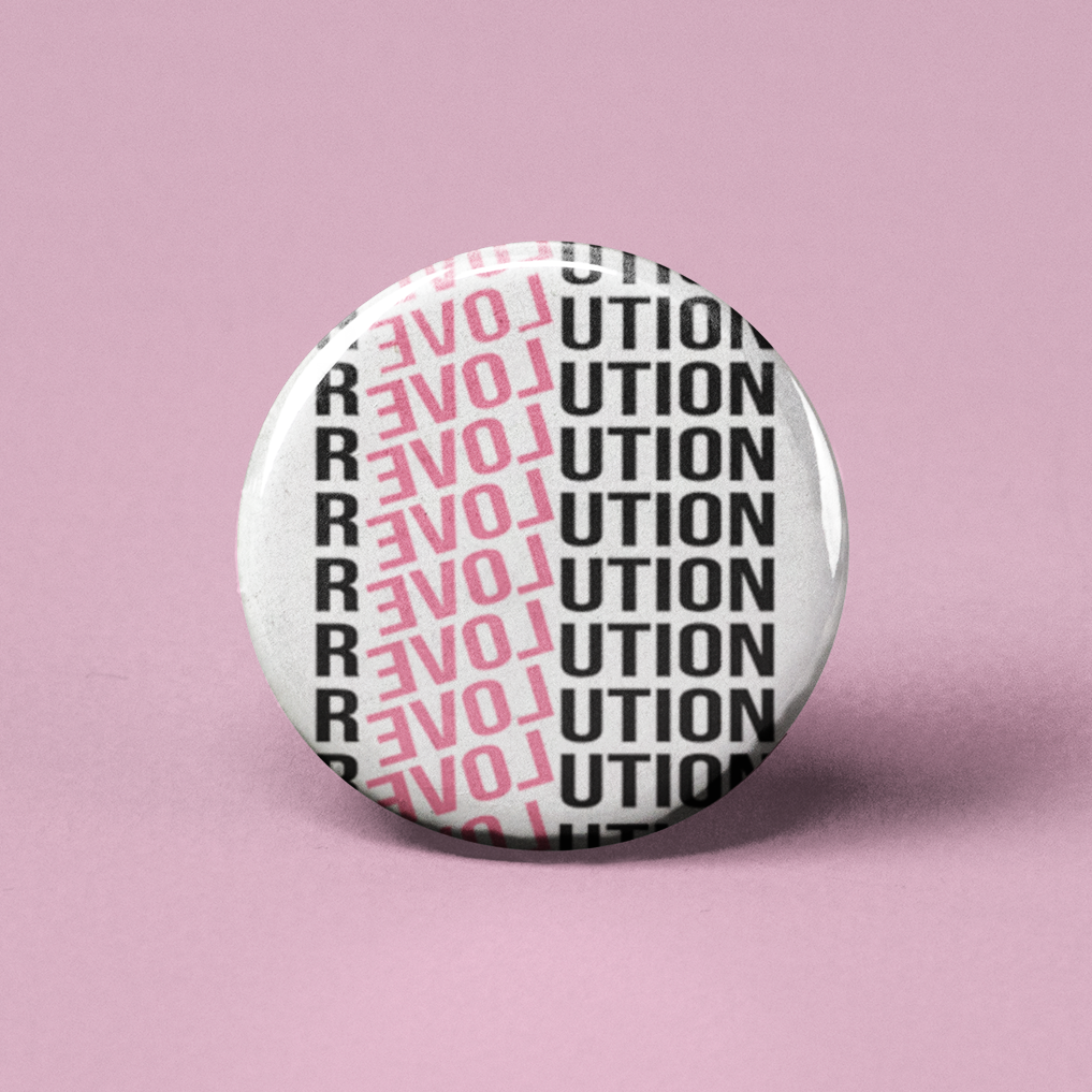 Lov Button Revolution Love Pinback Button – Snark Gifts