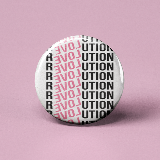 Revolution Love Pinback Button