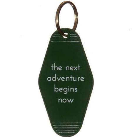 The Next Adventure Begins Now - Motel Key Tag