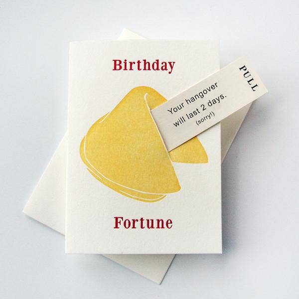 Birthday Hangover |  Fortune Cookie Greeting Card