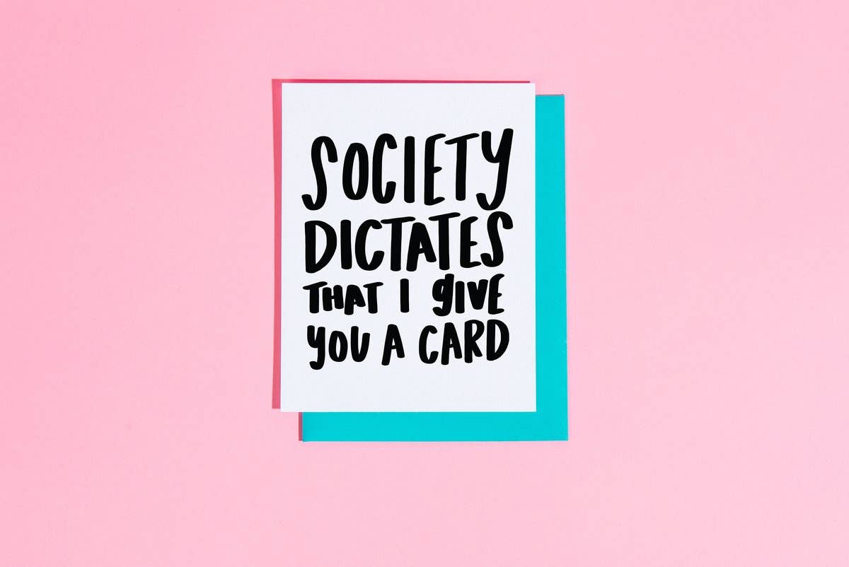 Society Dictates Card