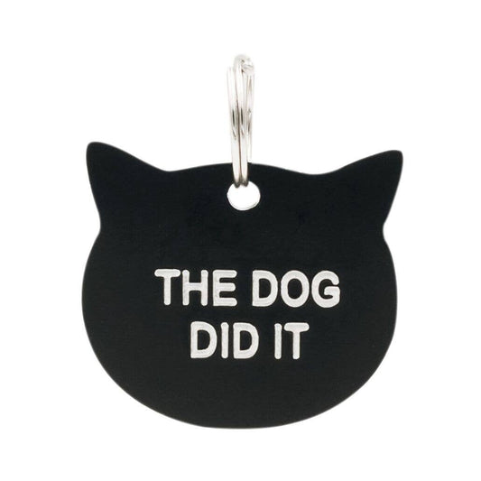 The Dog Did It  - Cat Tag