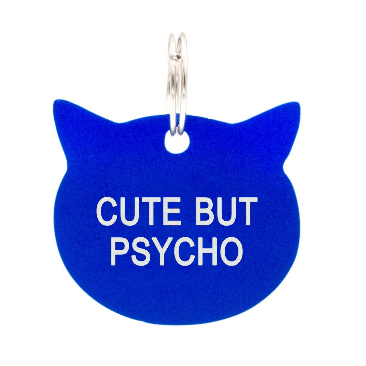 Cute But Psycho Cat Tag