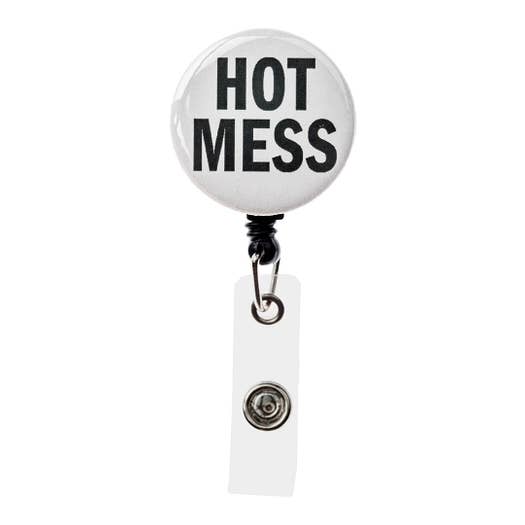 Hot Mess - Badge Reel