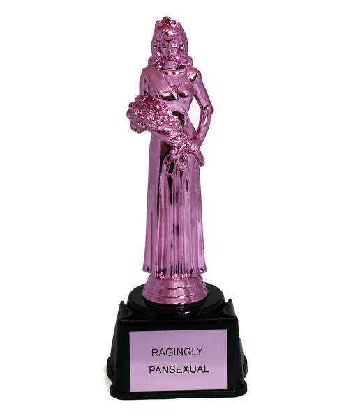 Ragingly Pansexual Trophy in Metallic Pink Beauty Queen on Black Engraved Base