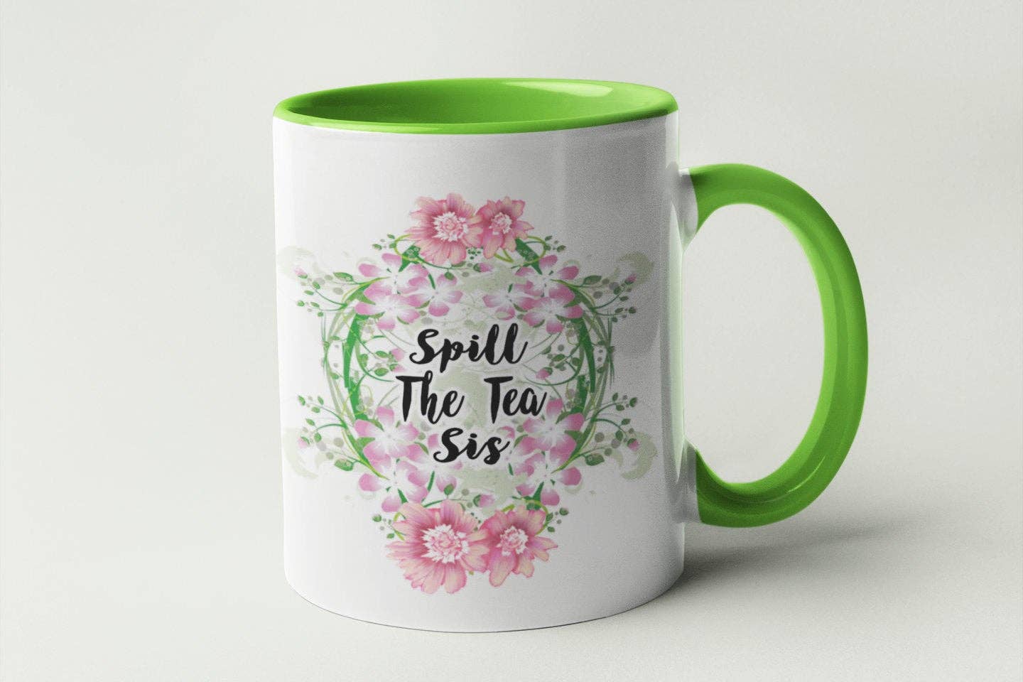 Spill The Tea Sis - Floral Delicate And Fancy Coffee Mug
