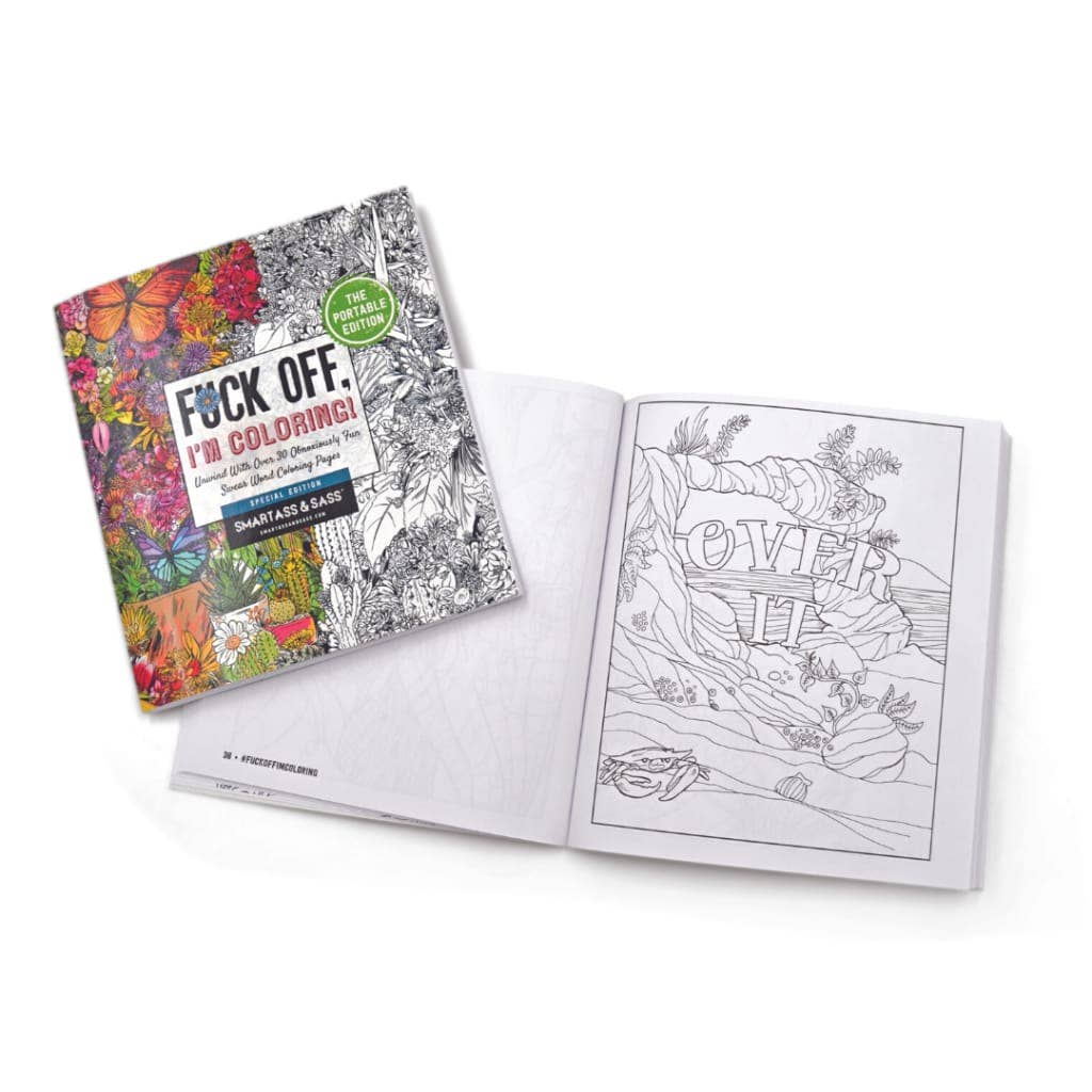 F*ck Off, I'm Coloring - Portable Funny Coloring Book