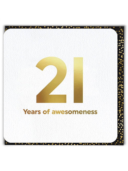 Milestone Birthday Card - 21 Years of Awesomeness