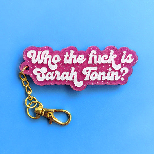 "Who the F*ck is Sarah Tonin?" | Funny Serotonin Keychain