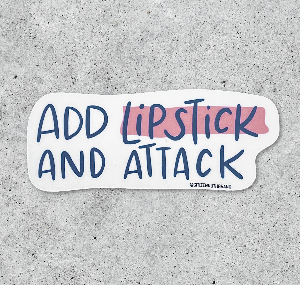 Personal Attack Sticker Add Lipstick and Attack Sticker – Snark Gifts