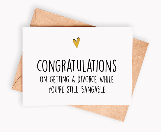 Congratulations on getting a divorce