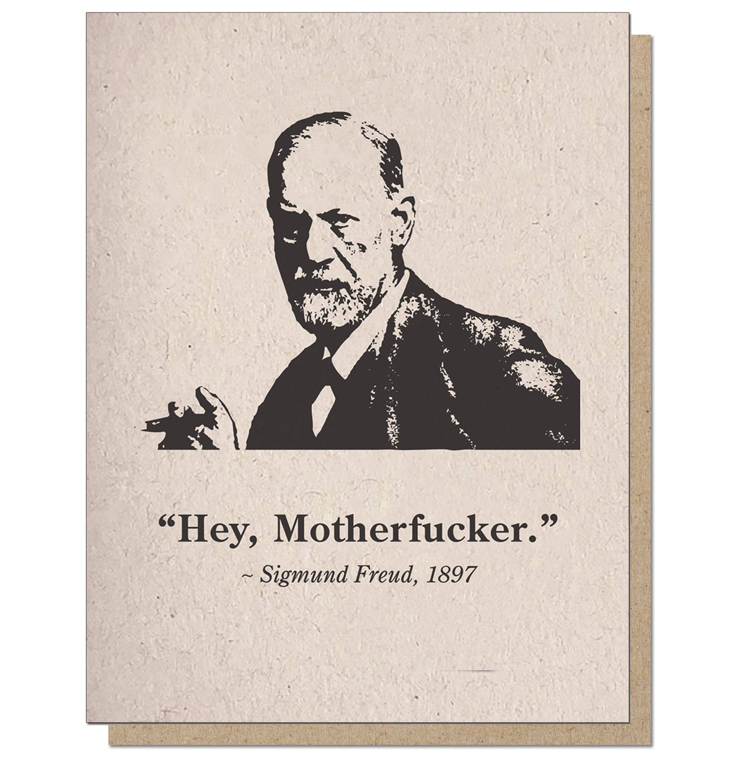 Sigmund Freud - Hey Motherfucker Greeting Card