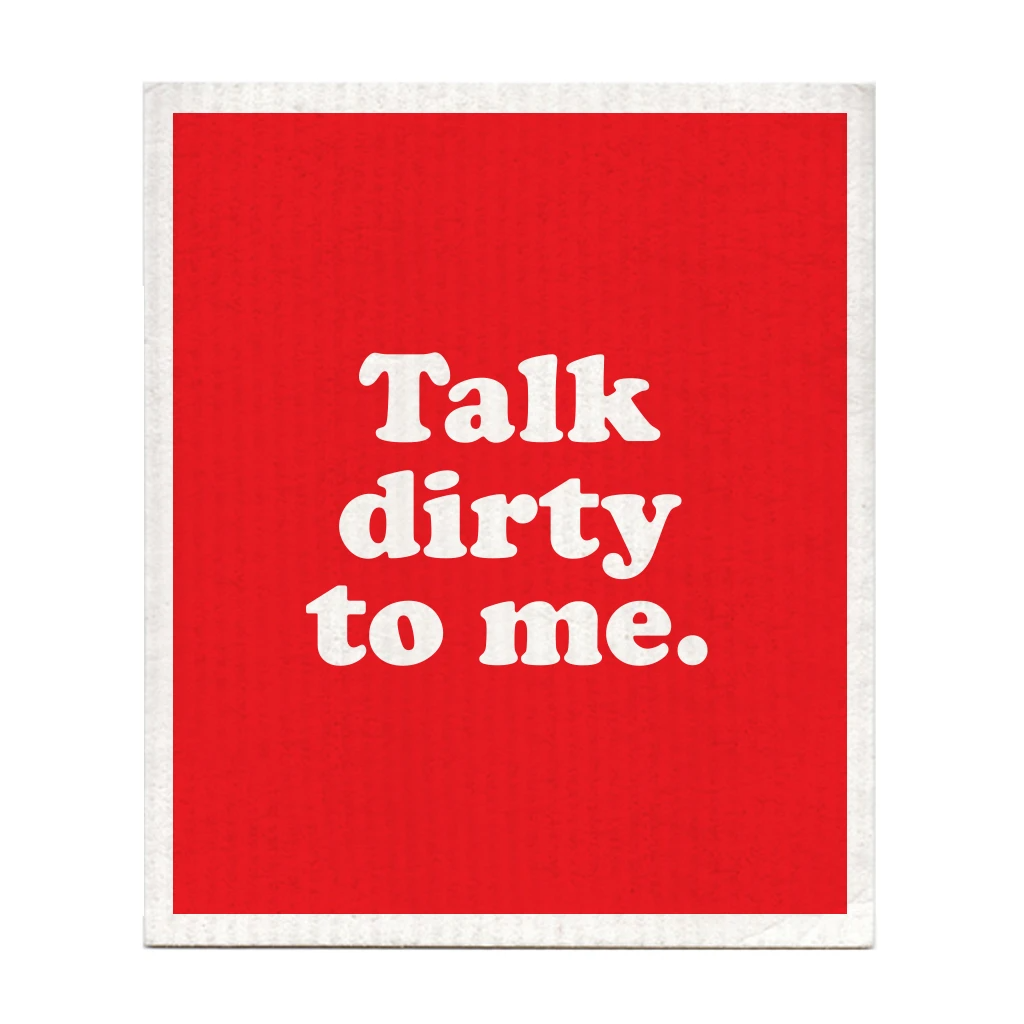 Talk Dirty to Me Dishcloth