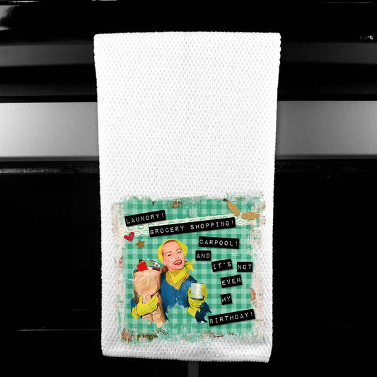 Laundry, Grocery Shopping, Carpool and its not even my birthday! Microfiber Towel